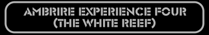 Téléchargement MP3: Ambrire Experience Four (The White Reef / Le Récif Blanc)